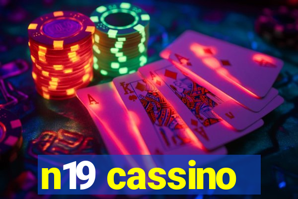 n19 cassino
